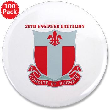 20EB - M01 - 01 - DUI - 20th Engineer Bn with Text - 3.5" Button (100 pack)