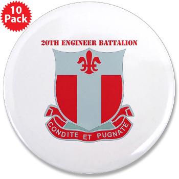 20EB - M01 - 01 - DUI - 20th Engineer Bn with Text - 3.5" Button (10 pack)