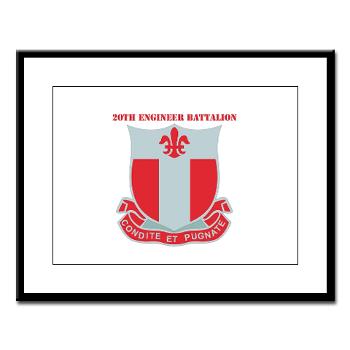 20EB - M01 - 02 - DUI - 20th Engineer Bn with Text - Large Framed Print - Click Image to Close