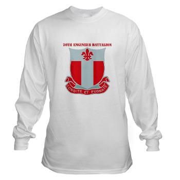 20EB - A01 - 03 - DUI - 20th Engineer Bn with Text - Long Sleeve T-Shirt