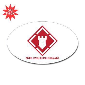 20EBA - M01 - 01 - SSI - 20th Engineer Brigade (Abn) with Text - Sticker (Oval 50 pk)