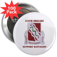 210BSB - M01 - 01 - DUI - 210th Bde - Support Bn with Text 2.25" Button (100 pack)