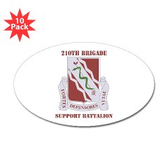 210BSB - M01 - 01 - DUI - 210th Bde - Support Bn with Text Sticker (Oval 10 pk)