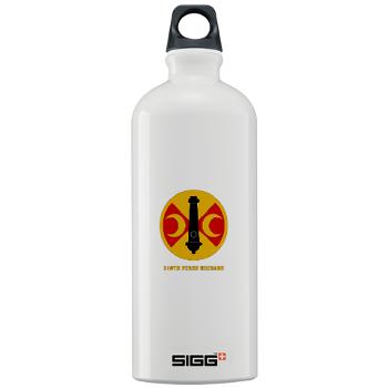 210FB - M01 - 03 - SSI - 210th Fires Bde with Text Sigg Water Bottle 1.0L