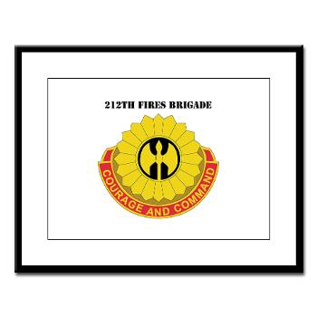 212FB - M01 - 02 - DUI - 212th Fires Brigade with Text - Large Framed Print