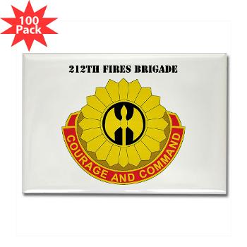 212FB - M01 - 01 - DUI - 212th Fires Brigade with Text - Rectangle Magnet (100 pack)
