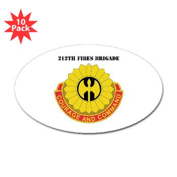 212FB - M01 - 01 - DUI - 212th Fires Brigade with Text - Sticker (Oval 10 pk)