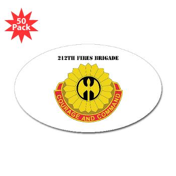 212FB - M01 - 01 - DUI - 212th Fires Brigade with Text - Sticker (Oval 50 pk)