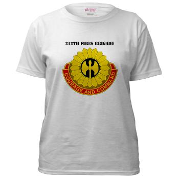 212FB - A01 - 04 - DUI - 212th Fires Brigade with Text - Women's T-Shirt