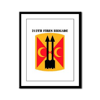 212FB - M01 - 02 - SSI - 212th Fires Brigade with Text - Framed Panel Print