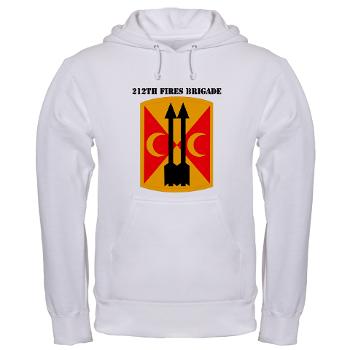 212FB - A01 - 03 - SSI - 212th Fires Brigade with Text - Hooded Sweatshirt