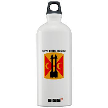 212FB - M01 - 03 - SSI - 212th Fires Brigade with Text - Sigg Water Bottle 1.0L