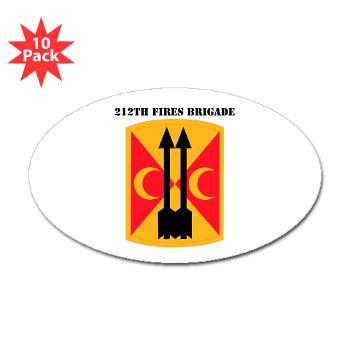 212FB - M01 - 01 - SSI - 212th Fires Brigade with Text - Sticker (Oval 10 pk)