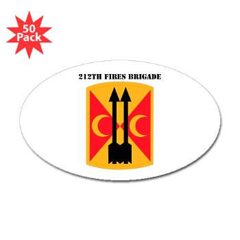 212FB - M01 - 01 - SSI - 212th Fires Brigade with Text - Sticker (Oval 50 pk)