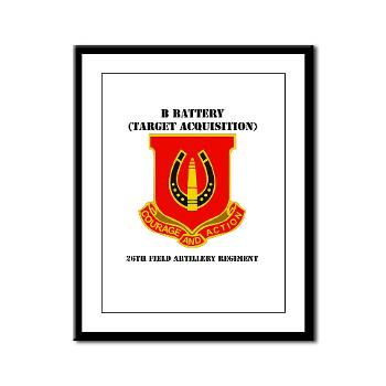 212FBBB26FAR - M01 - 02 - DUI - B Btry (Target Acquisition) - 26th FA Regt with Text - Framed Panel Print