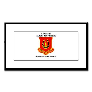 212FBBB26FAR - M01 - 02 - DUI - B Btry (Target Acquisition) - 26th FA Regt with Text - Small Framed Print
