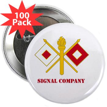 212FBSC - M01 - 01 - DUI - Signal Company with Text 2.25" Button (100 pack)