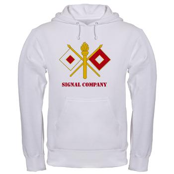 212FBSC - A01 - 03 - DUI - Signal Company with Text Hooded Sweatshirt - Click Image to Close