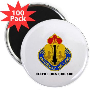 214FB - M01 - 01 - DUI - 214th Fires Brigade with Text - 2.25" Magnet (100 pack)