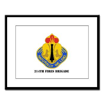 214FB - M01 - 02 - DUI - 214th Fires Brigade with Text - Large Framed Print