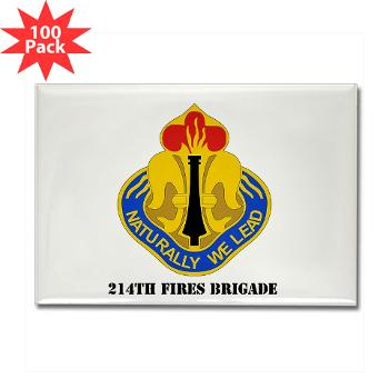 214FB - M01 - 01 - DUI - 214th Fires Brigade with Text - Rectangle Magnet (100 pack)