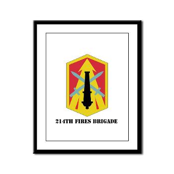 214FB - M01 - 02 - SSI - 214th Fires Brigade with Text - Framed Panel Print