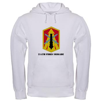 214FB - A01 - 03 - SSI - 214th Fires Brigade with Text - Hooded Sweatshirt - Click Image to Close