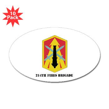 214FB - M01 - 01 - SSI - 214th Fires Brigade with Text - Sticker (Oval 10 pk)
