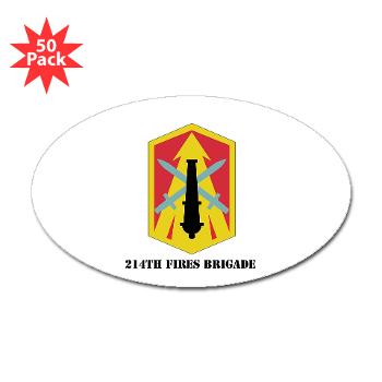 214FB - M01 - 01 - SSI - 214th Fires Brigade with Text - Sticker (Oval 50 pk)