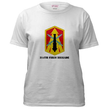 214FB - A01 - 04 - SSI - 214th Fires Brigade with Text - Women's T-Shirt