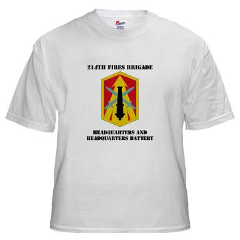 214FBHHB - A01 - 04 - DUI - Headquarters and Headquarters Battery with Text - White T-Shirt - Click Image to Close