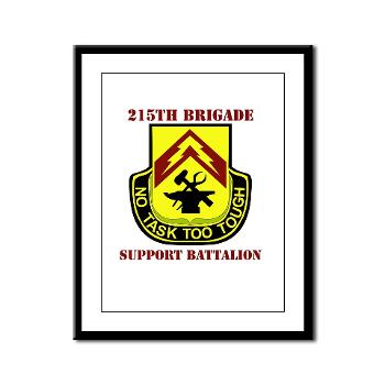 215BSB - M01 - 02 - DUI - 215th Bde - Support Bn with text - Framed Panel Print - Click Image to Close
