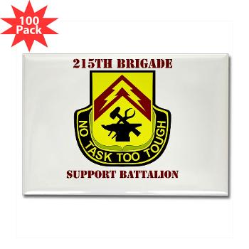 215BSB - M01 - 01 - DUI - 215th Bde - Support Bn with text - Rectangle Magnet (100 pack)