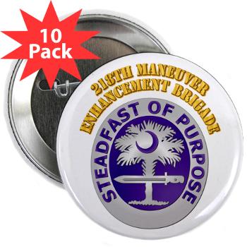 218MEB - M01 - 01 - DUI - 218th Maneuver Enhancement Brigade with Text - 2.25" Button (10 pack) - Click Image to Close