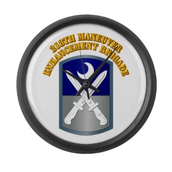 218MEB - M01 - 03 - SSI - 218th Maneuver Enhancement Brigade with Text - Large Wall Clock - Click Image to Close