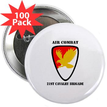 21CBAC - M01 - 01 - SSI - 21st Cavalry Brigade (Air Combat) with Text - 2.25" Button (100 pack)