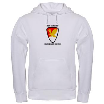 21CBAC - A01 - 03 - SSI - 21st Cavalry Brigade (Air Combat) with Text - Hooded Sweatshirt