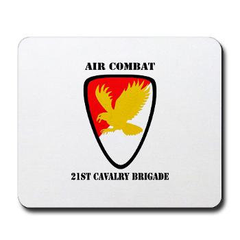 21CBAC - M01 - 03 - SSI - 21st Cavalry Brigade (Air Combat) with Text - Mousepad