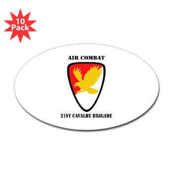 21CBAC - M01 - 01 - SSI - 21st Cavalry Brigade (Air Combat) with Text - Sticker (Oval 10 pk)