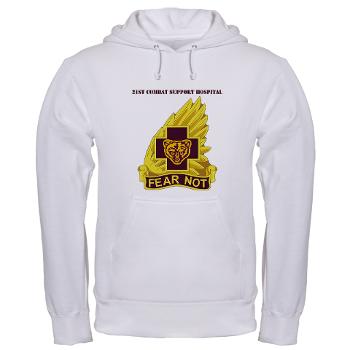 21CSH - A01 - 03 - DUI - 21st Combat Support Hospital with Text - Hooded Sweatshirt