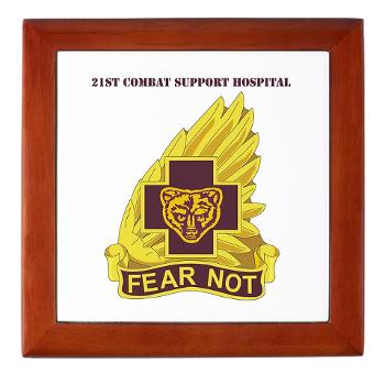 21CSH - M01 - 03 - DUI - 21st Combat Support Hospital with Text - Keepsake Box