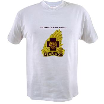 21CSH - A01 - 04 - DUI - 21st Combat Support Hospital with Text - Value T-Shirt