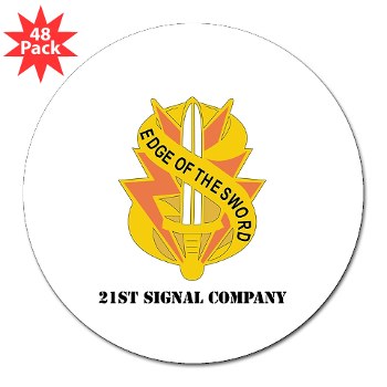21SC - M01 - 01 - DUI - 21st Signal Company with Text - 3" Lapel Sticker (48 pk)