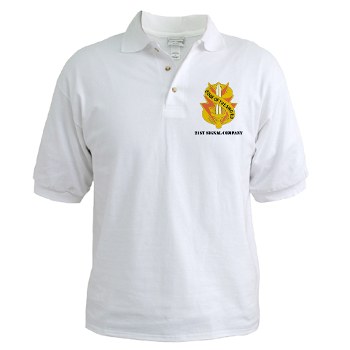 21SC - A01 - 04 - DUI - 21st Signal Company with Text - Golf Shirt - Click Image to Close