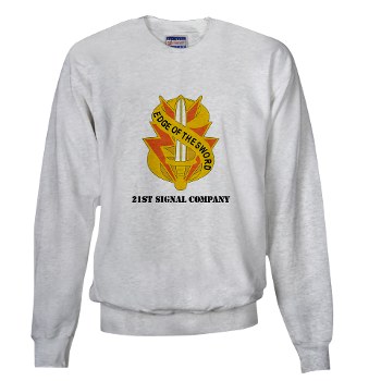 21SC - A01 - 03 - DUI - 21st Signal Company with Text - Sweatshirt - Click Image to Close