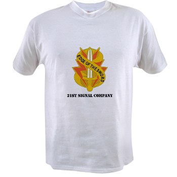 21SC - A01 - 04 - DUI - 21st Signal Company with Text - Value T-shirt - Click Image to Close