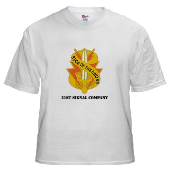 21SC - A01 - 04 - DUI - 21st Signal Company with Text - White t-Shirt