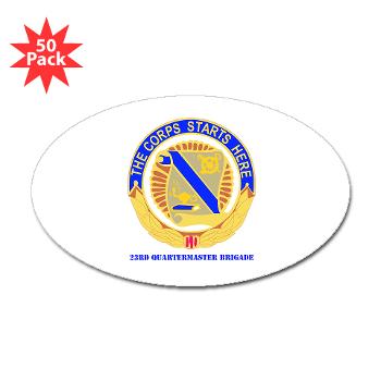 23QB - M01 - 01 - DUI - 23rd Quartermaster Bde with text Sticker (Oval 50 pk)