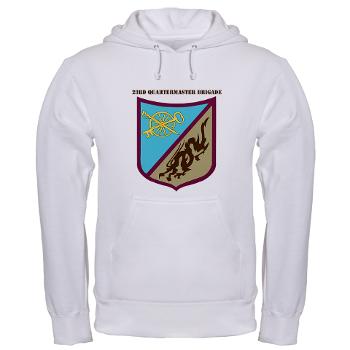 23QB - A01 - 03 - SSI - 23rd Quartermaster Bde with text Hooded Sweatshirt