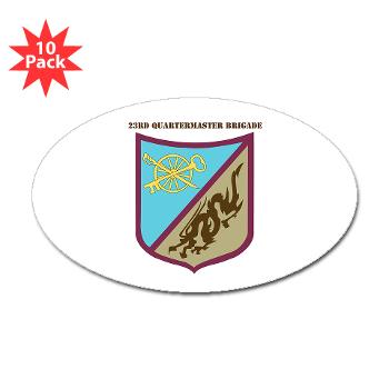 23QB - M01 - 01 - SSI - 23rd Quartermaster Bde with text Sticker (Oval 10 pk)